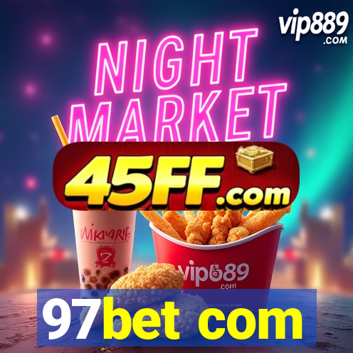 97bet com